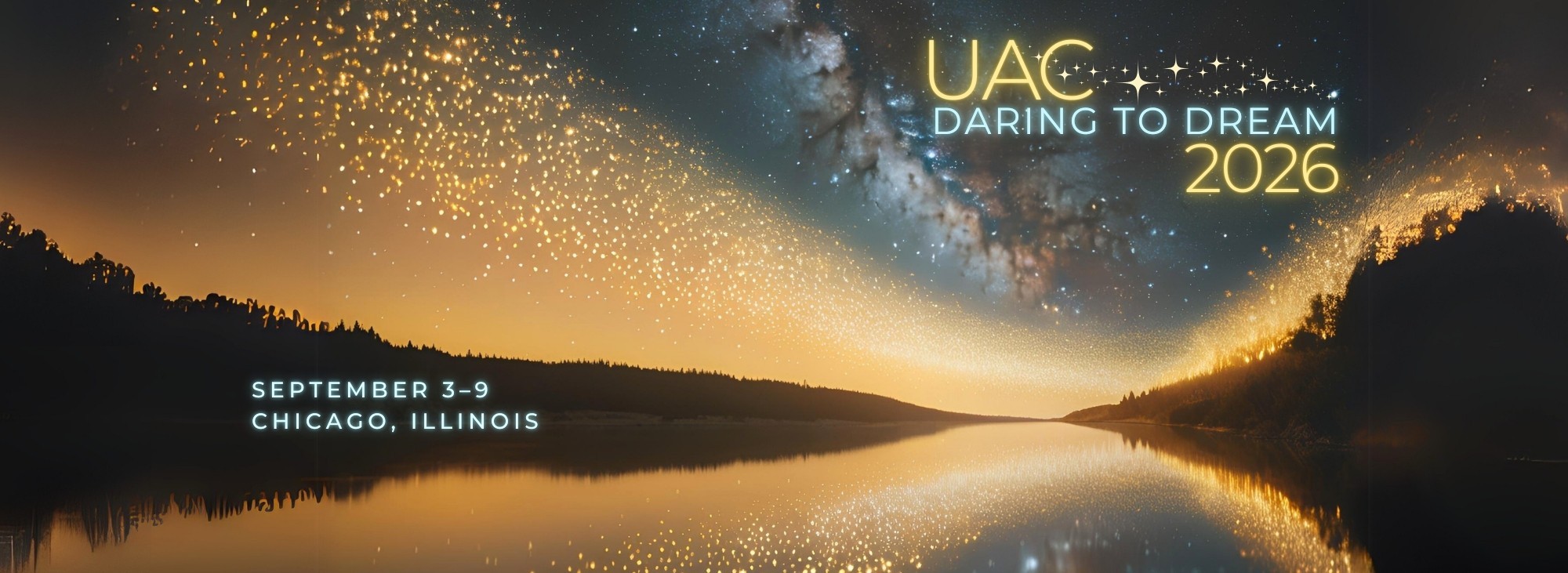 UAC Daring to Dream 2026, September 3-9, Chicago, Illinois